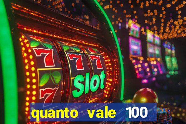 quanto vale 100 pesos em real